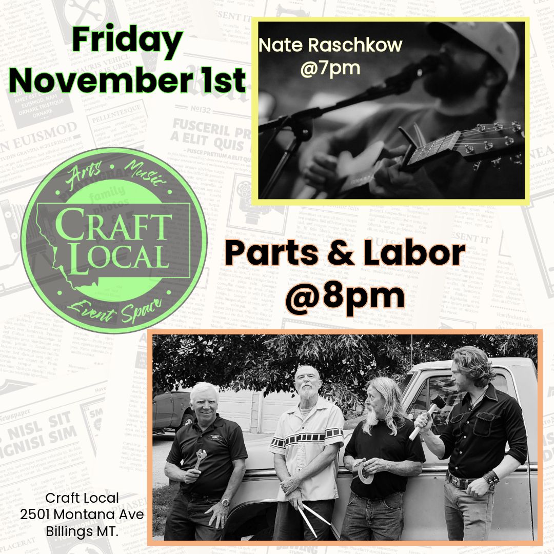 Parts & Labor with special guest Nate Raschkow at Craft Local