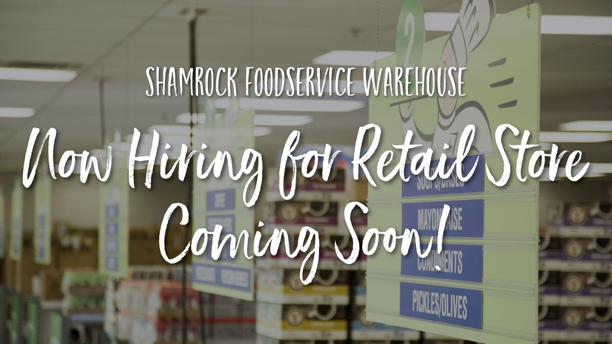Shamrock Foodservice Warehouse Aurora Hiring Event