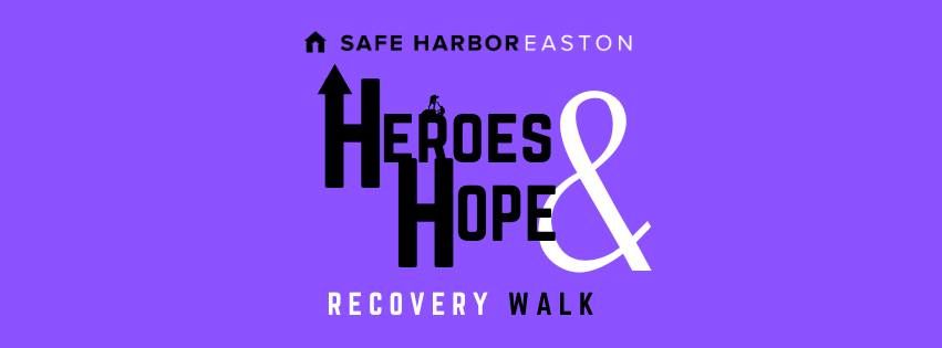 Heroes & Hope Recovery Walk