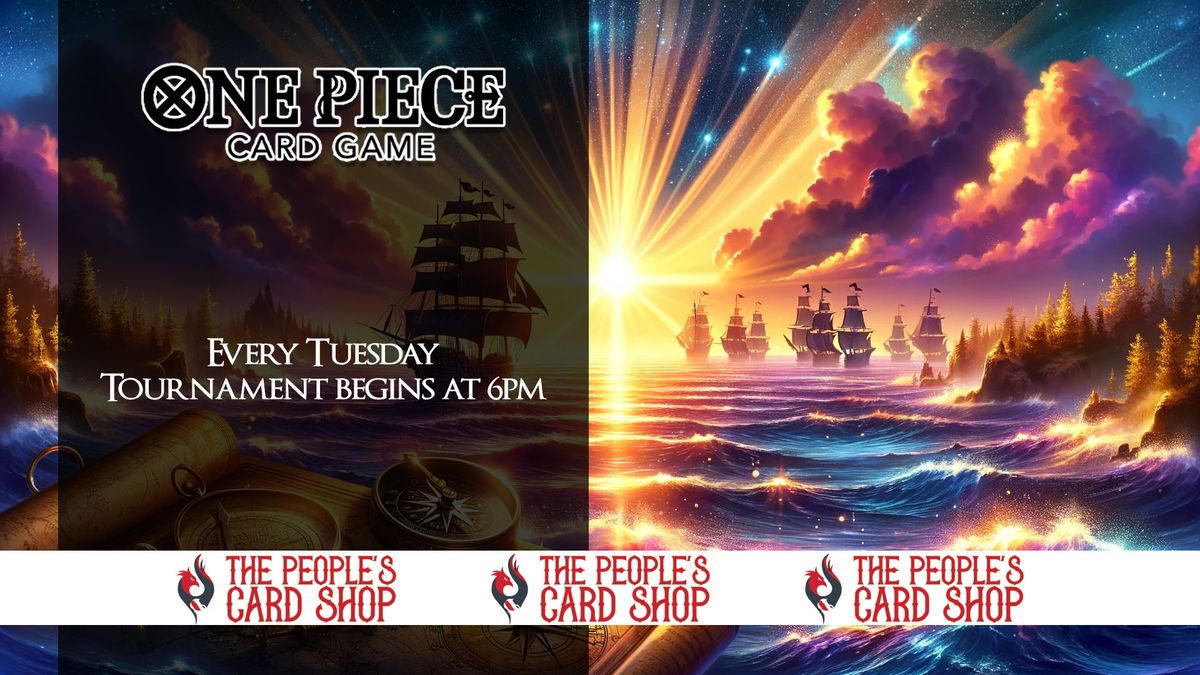 Tuesday One Piece Card Game at The People's Card Shop