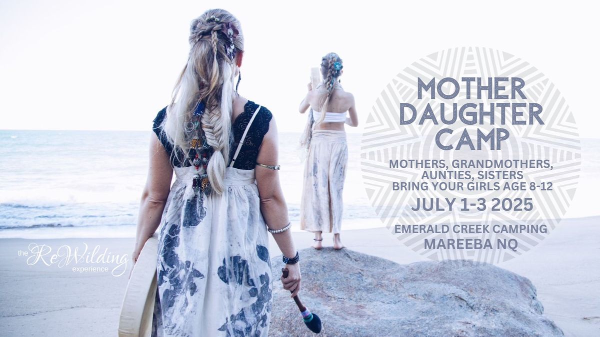 Mother & Daughter Camp