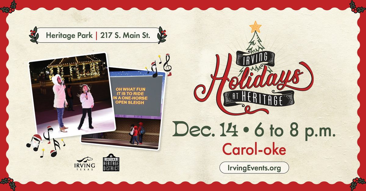 Holidays at Heritage: Carol-oke