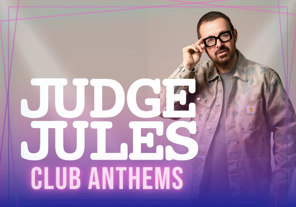 JUDGE JULES CLUB ANTHEMS