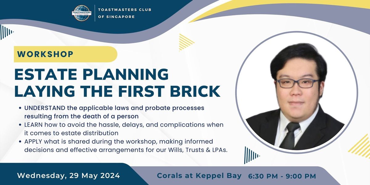 TMCS Inspire - Estate Planning : Laying the First Brick by Samuel Tan