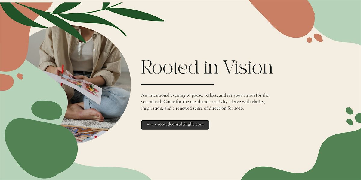 Rooted in Vision | Vision Board Night