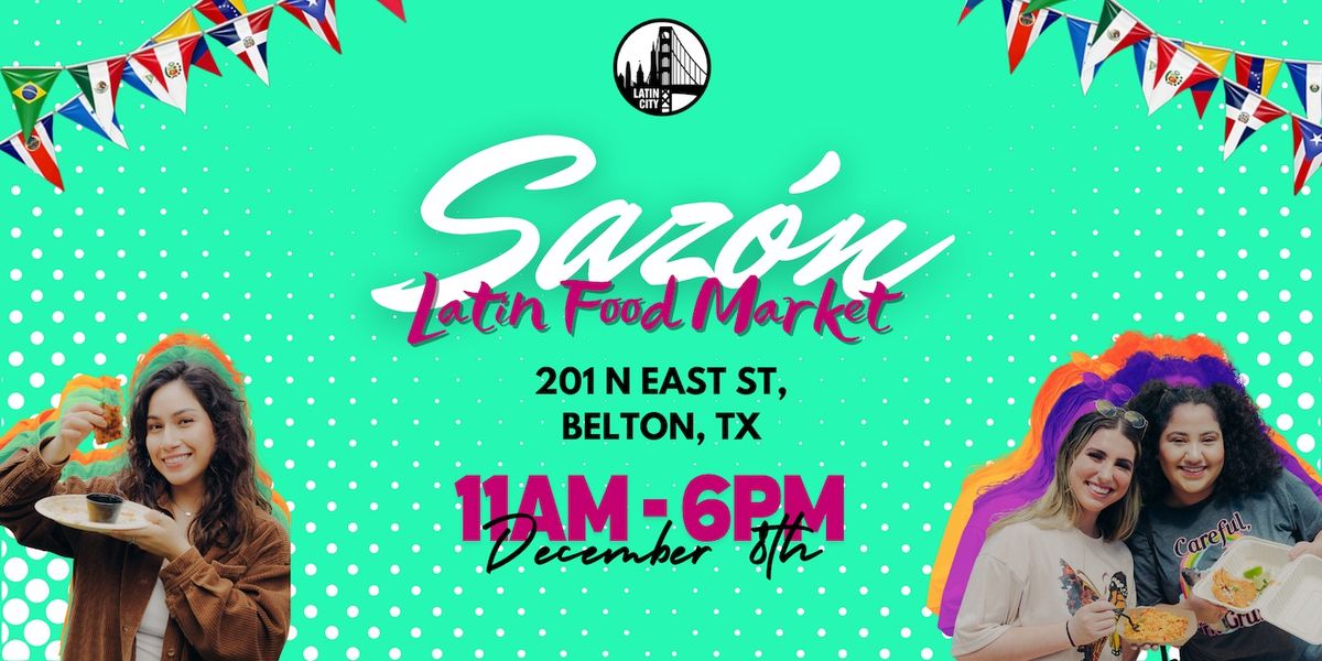 Sazon Latin Food Market in Belton - *Family Friendly*