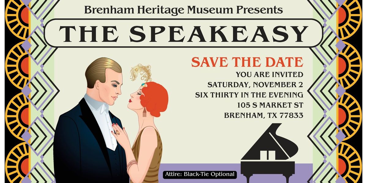 Inaugural Speakeasy Gala at the Brenham Heritage Museum