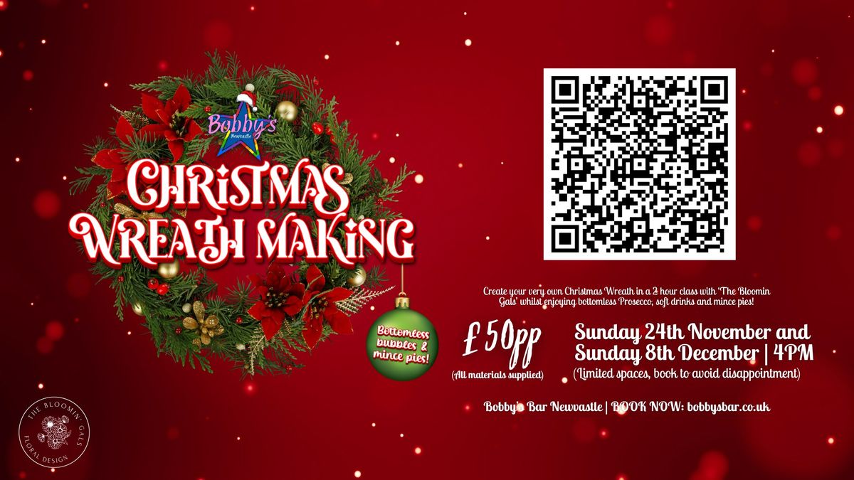 Christmas Wreath Making Workshop @ Bobby's Bar NCL