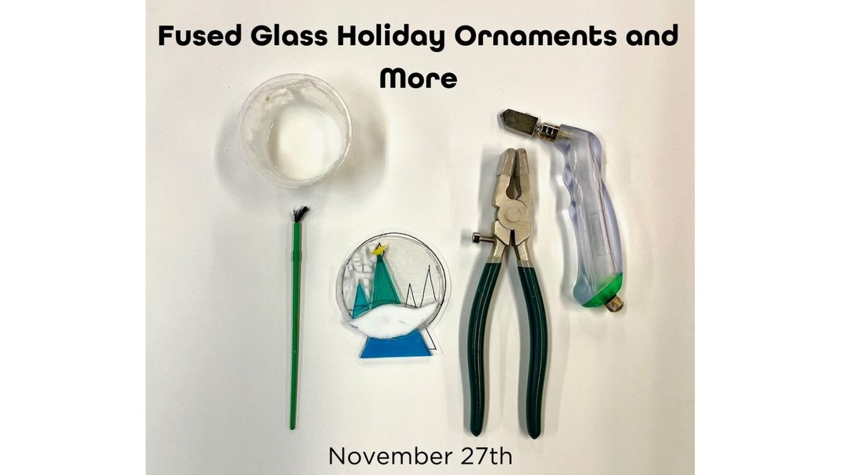 Fused Glass Holiday Ornaments and More