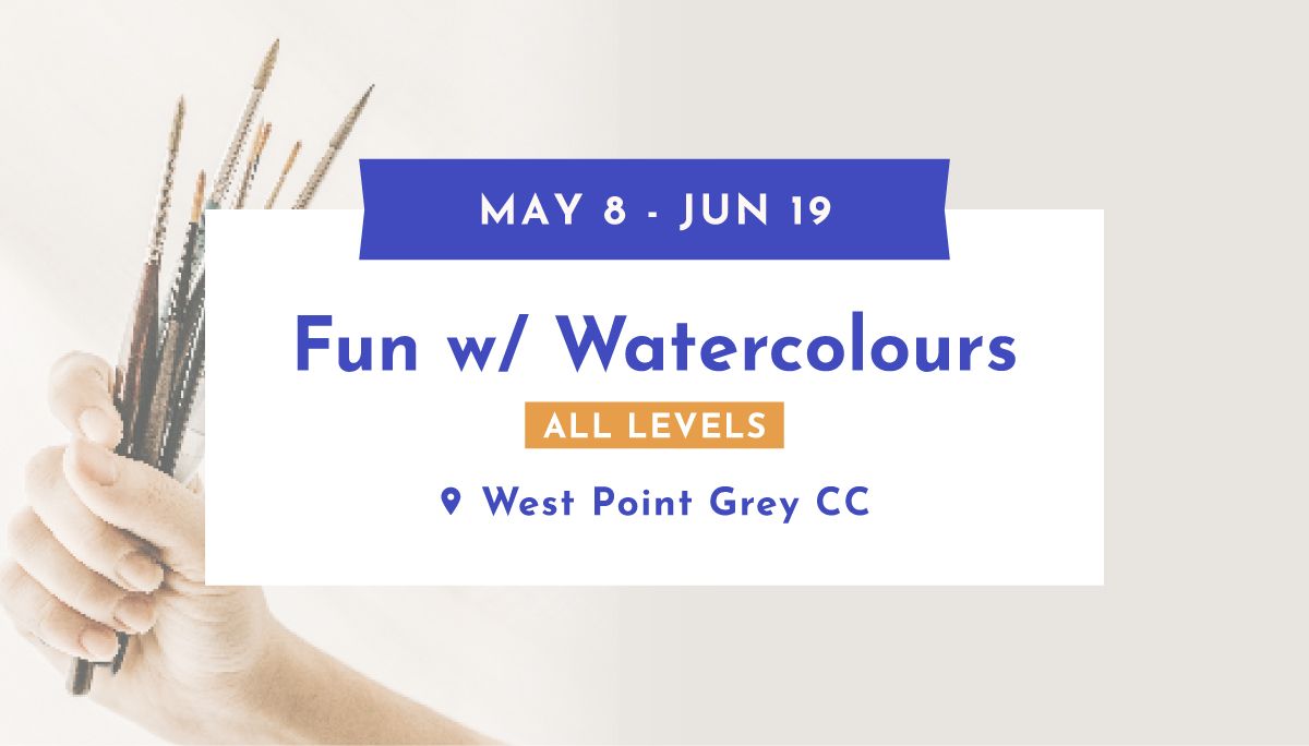 Watercolour Program: Fun With Watercolours All Levels