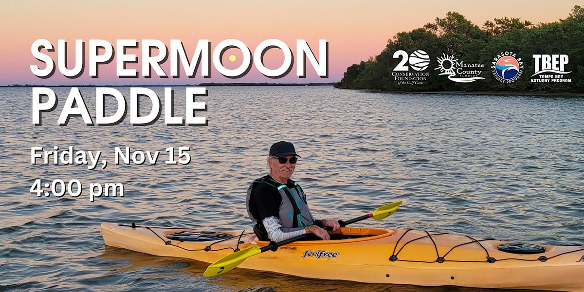 Robinson Preserve Supermoon Paddle