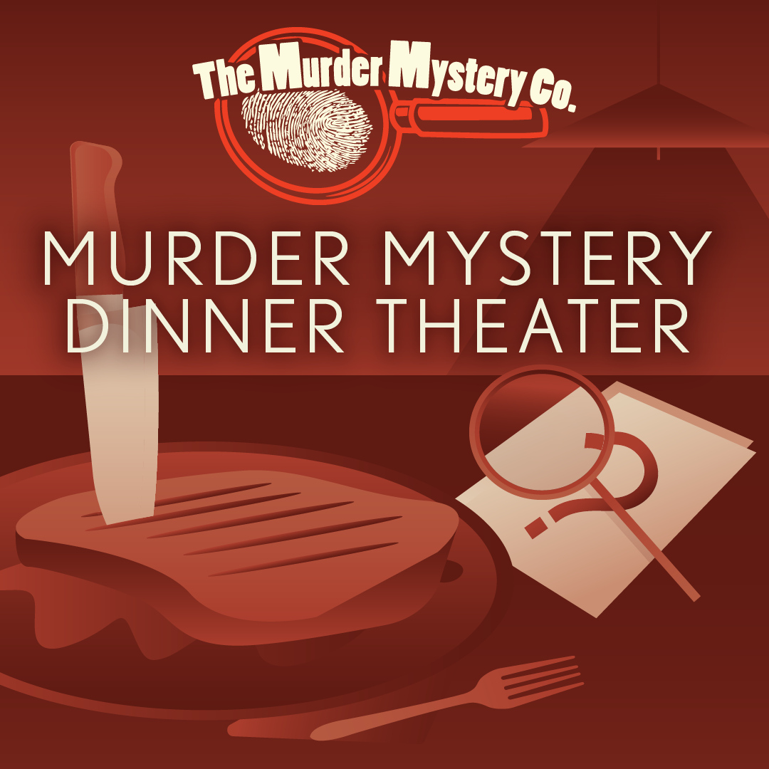 The Murder Mystery Co\u2019s Dinner Theater Show