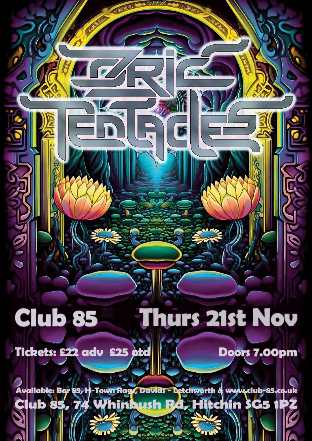 Club85 Presents OZRIC TENTACLES + Guest