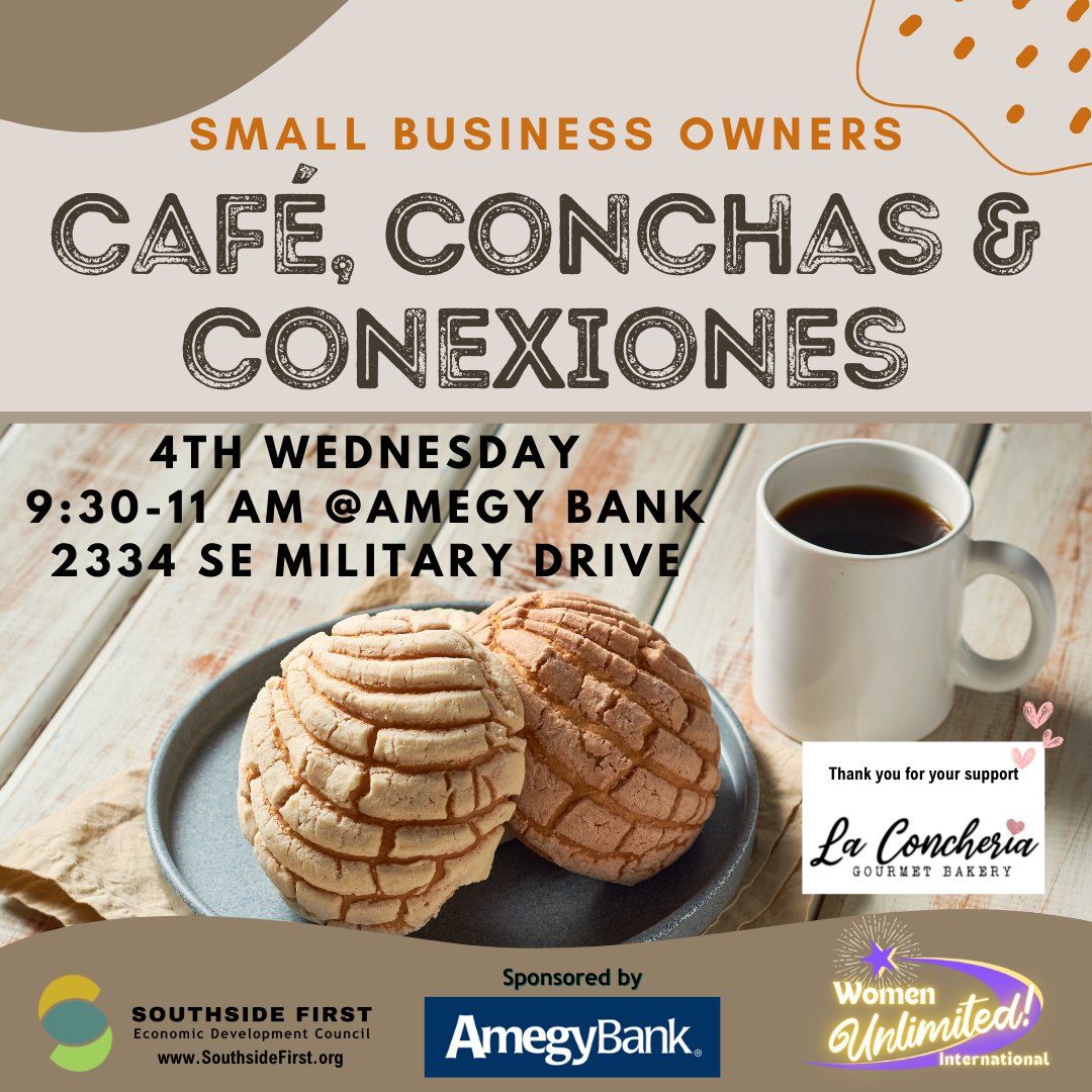 Cafe, Conchas, y Conexiones Small Business Networking