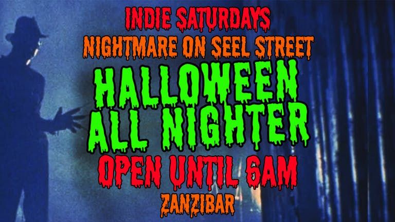 \ud83c\udf83 Shit Indie Disco Presents - INDIE SATURDAYS HALLOWEEN PARTY \ud83c\udf83 - ZANZIBAR, Seel Street  - \u00a34 DOUBLES &amp; MIXER\/ CHEAP DRINKS\/ OPEN UNTIL 6AM 