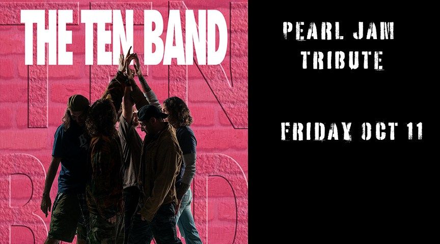 Ten - Pearl Jam Tribute at Mauch Chunk Opera House