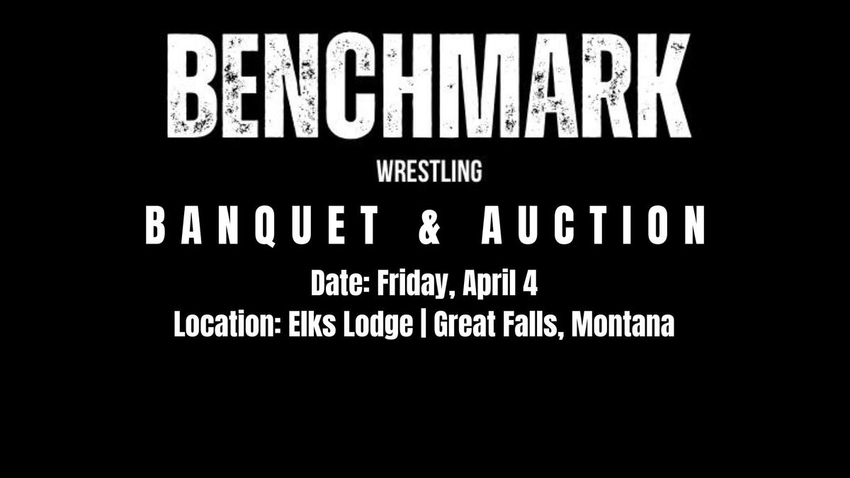 Benchmark Wrestling Banquet & Auction