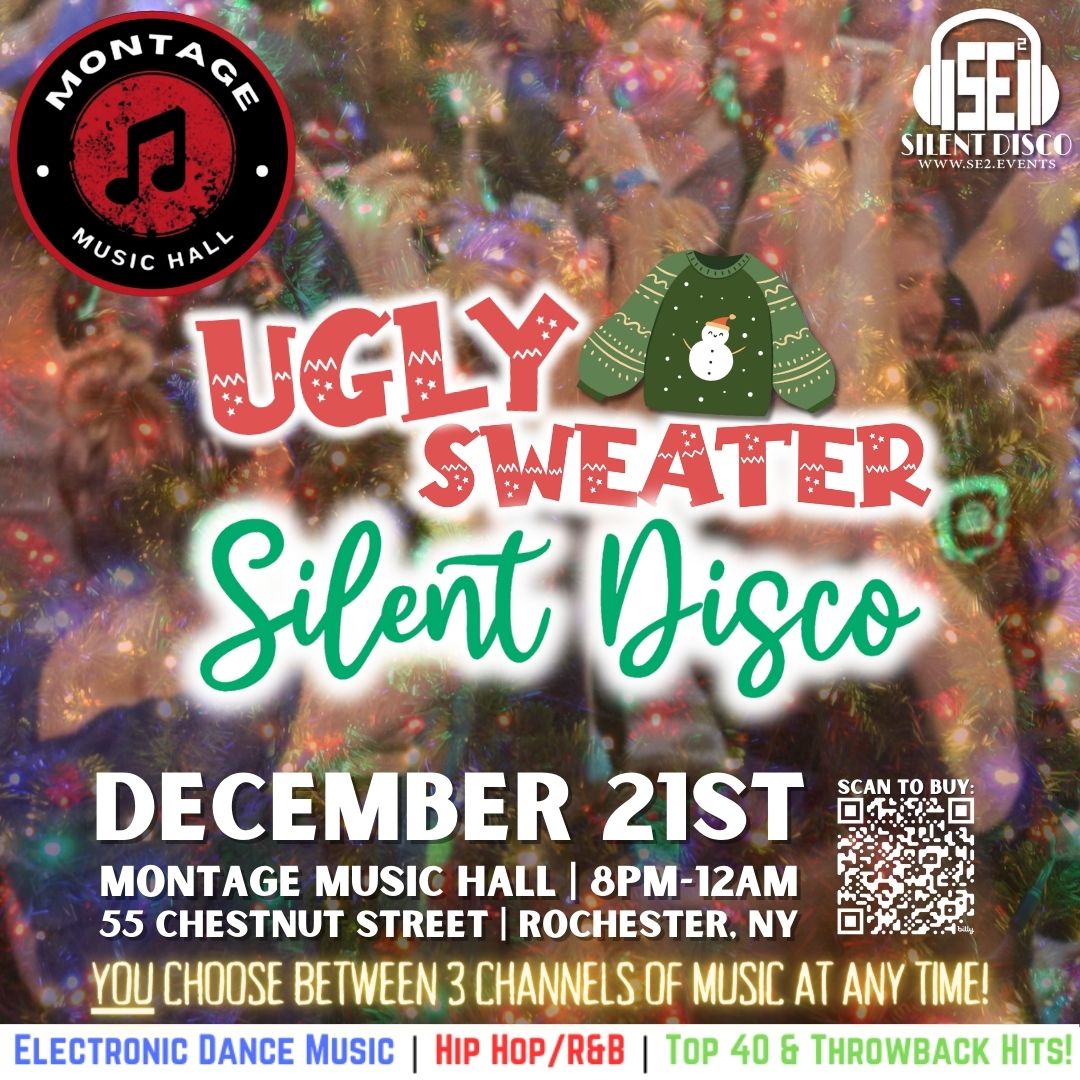 Ugly Sweater Christmas Silent Disco at Montage Music Hall! (Rochester) - 12\/21\/24