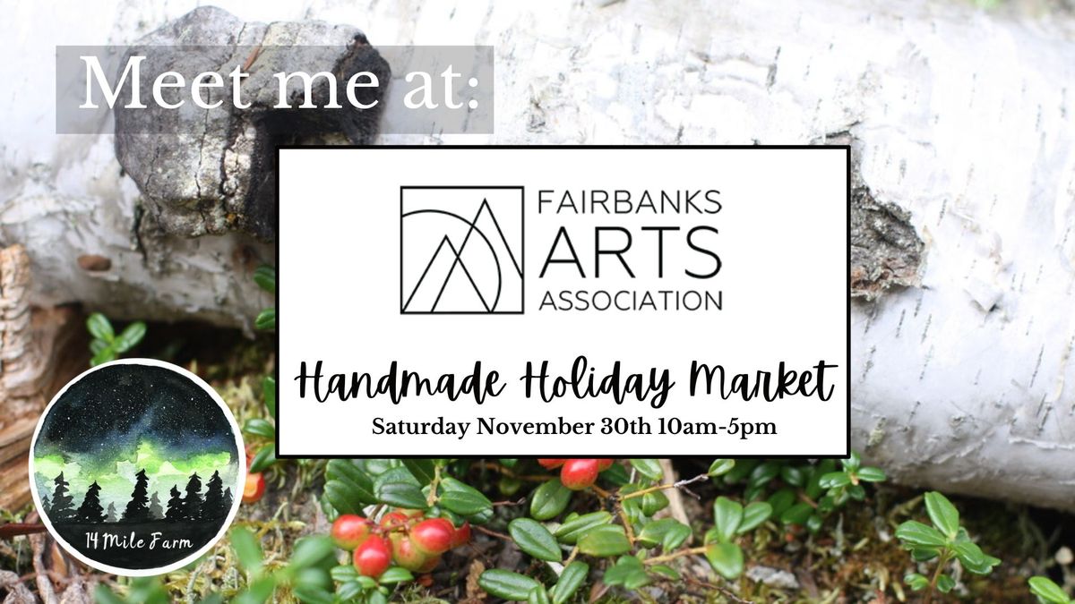 14 Mile Farm at Fairbanks Arts Association's Handmade Holiday Market