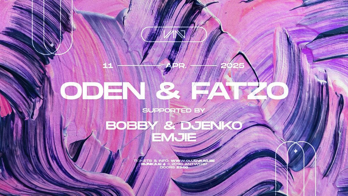 Club Vaag invites ODEN & FATZO 