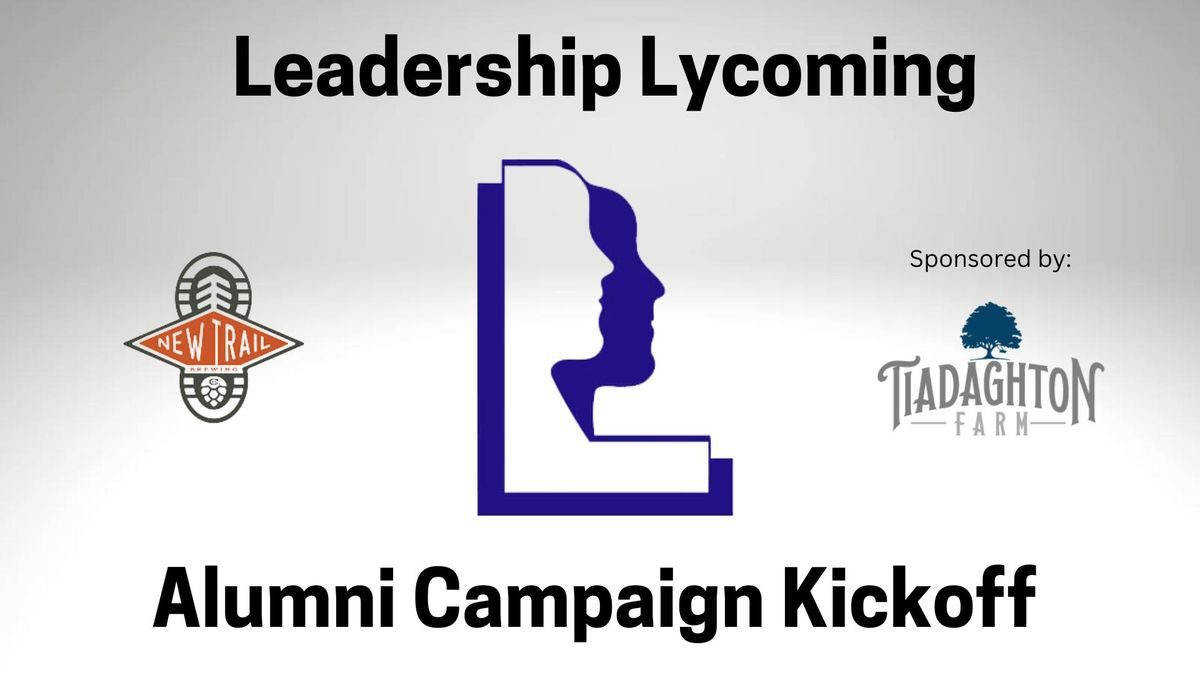 Leadership Lycoming Alumni Campaign Kickoff