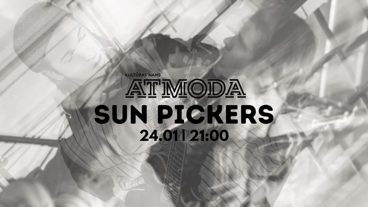 Duets Sun Pickers Kult\u016bras nam\u0101 Atmoda