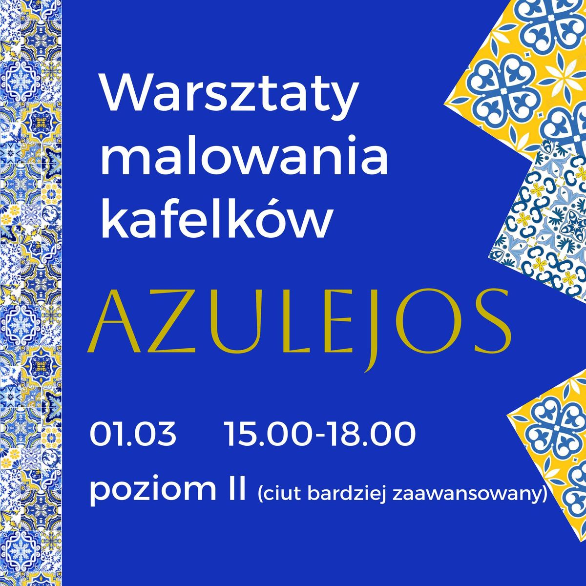 Malowanie azulejos - poziom pocz\u0105tkuj\u0105cy +