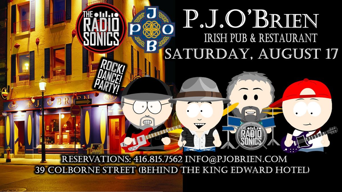 Toronto: PJ O Brien Irish Pub & The RadioSonics (Rock! Dance! Party!)