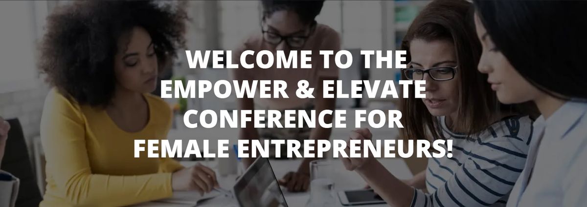 Empower & Elevate Conference 