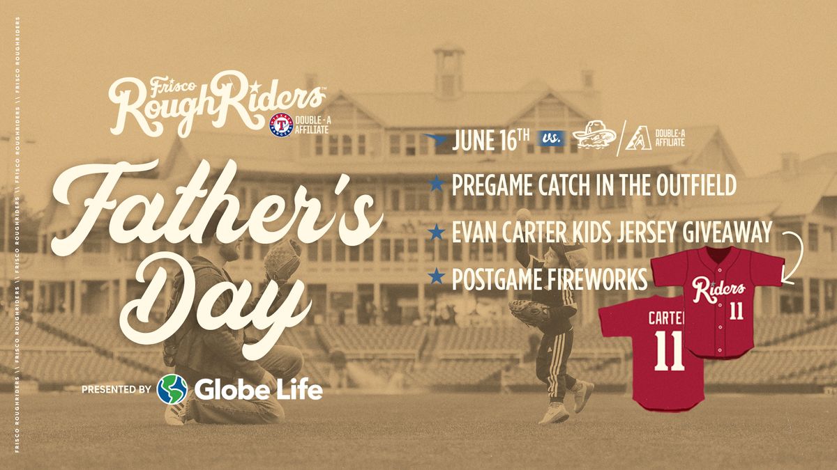 Father's Day game presented by Globe Life