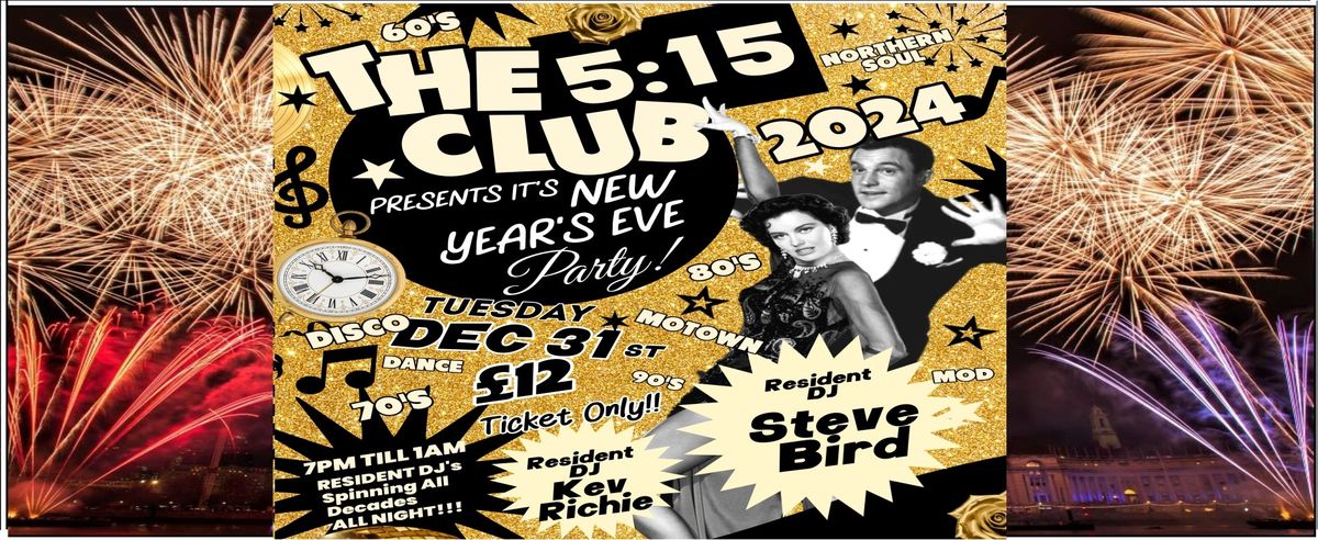 New Years Eve at The 5:15 Club