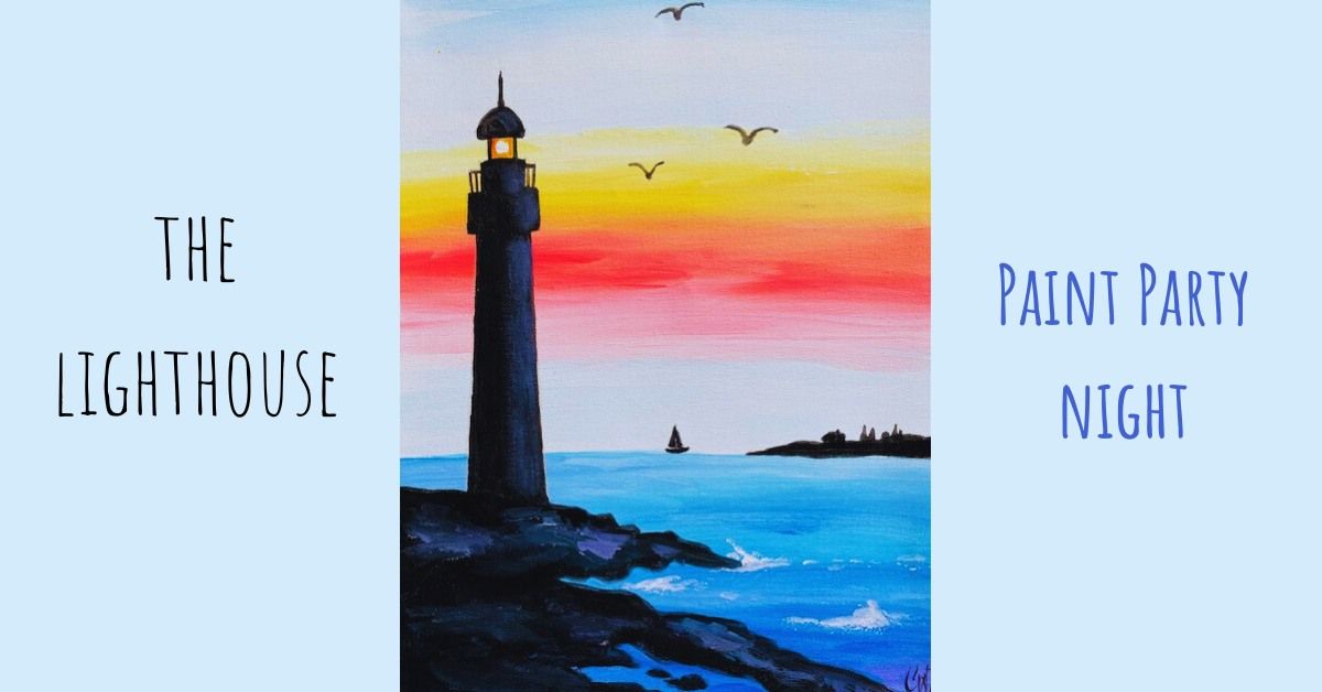 Paint, Sip & Relax Night - 'The Lighthouse' in BRAMPTON