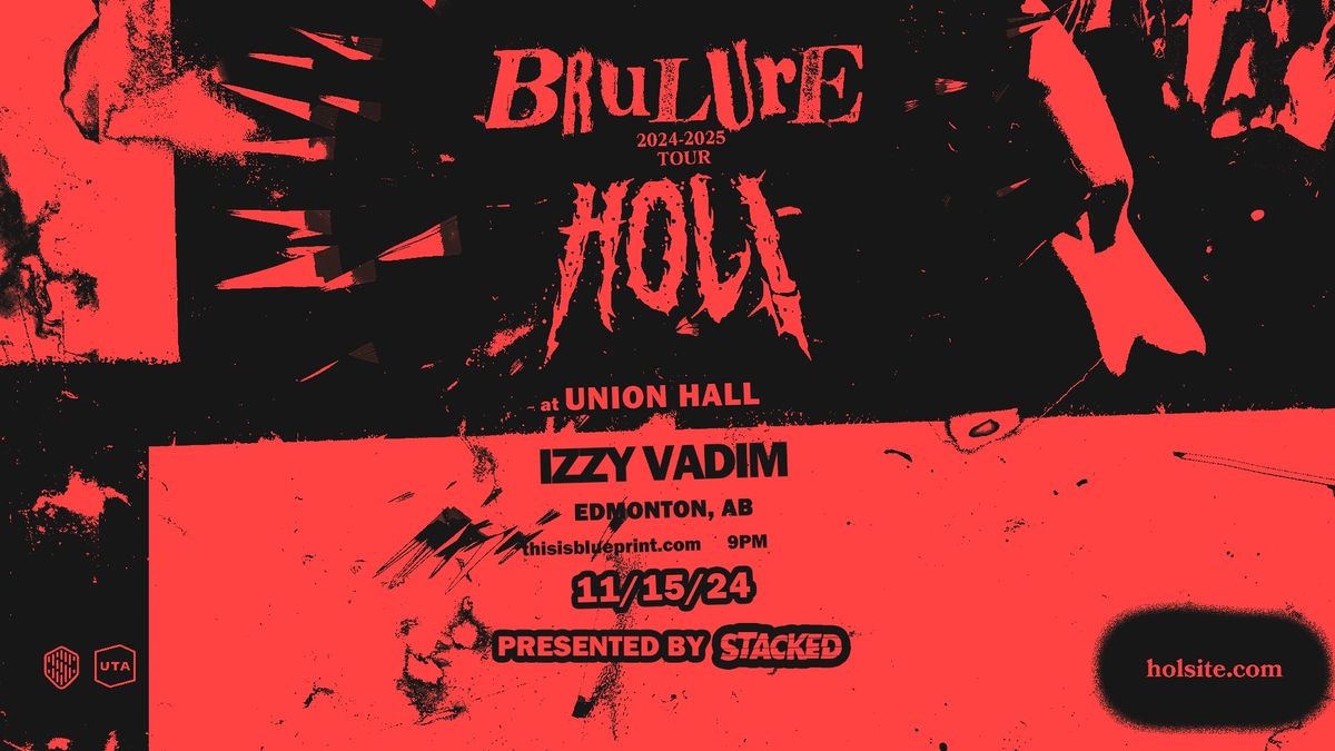 HOL! Brulure Tour (Edmonton)