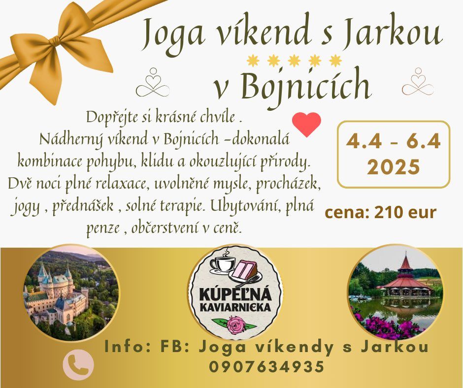 Joga v\u00edkend s Jarkou v Bojinic\u00edch