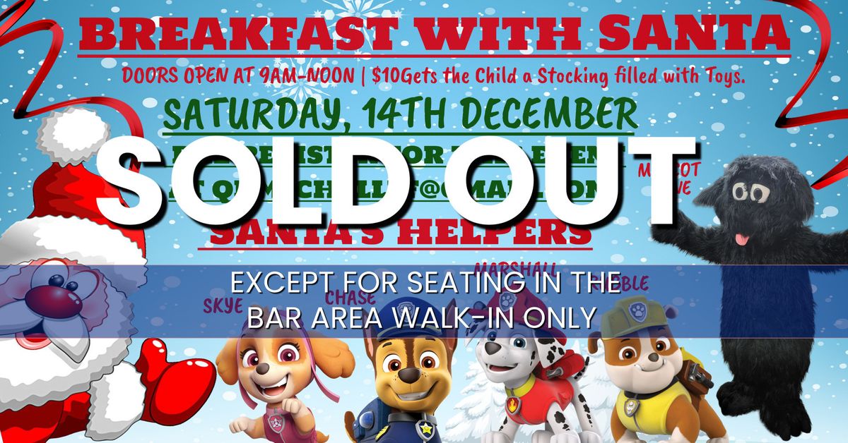 Breakfast with Santa and Friends (SOLD OUT)