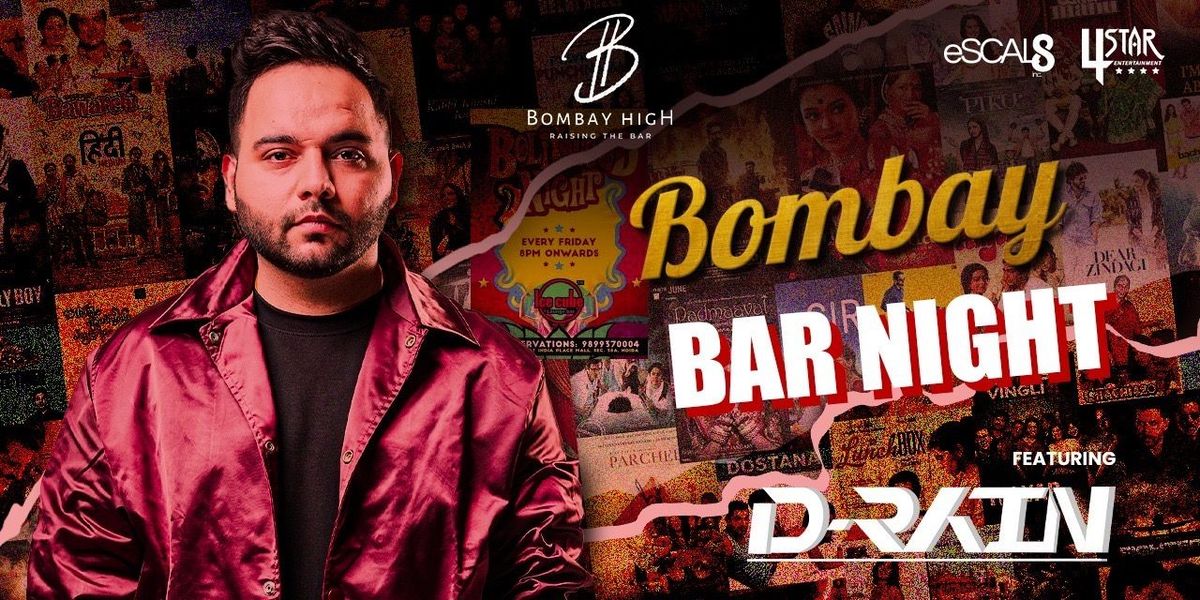 Bombay Bar Night Ft Dj Drain at Bombay High Pune