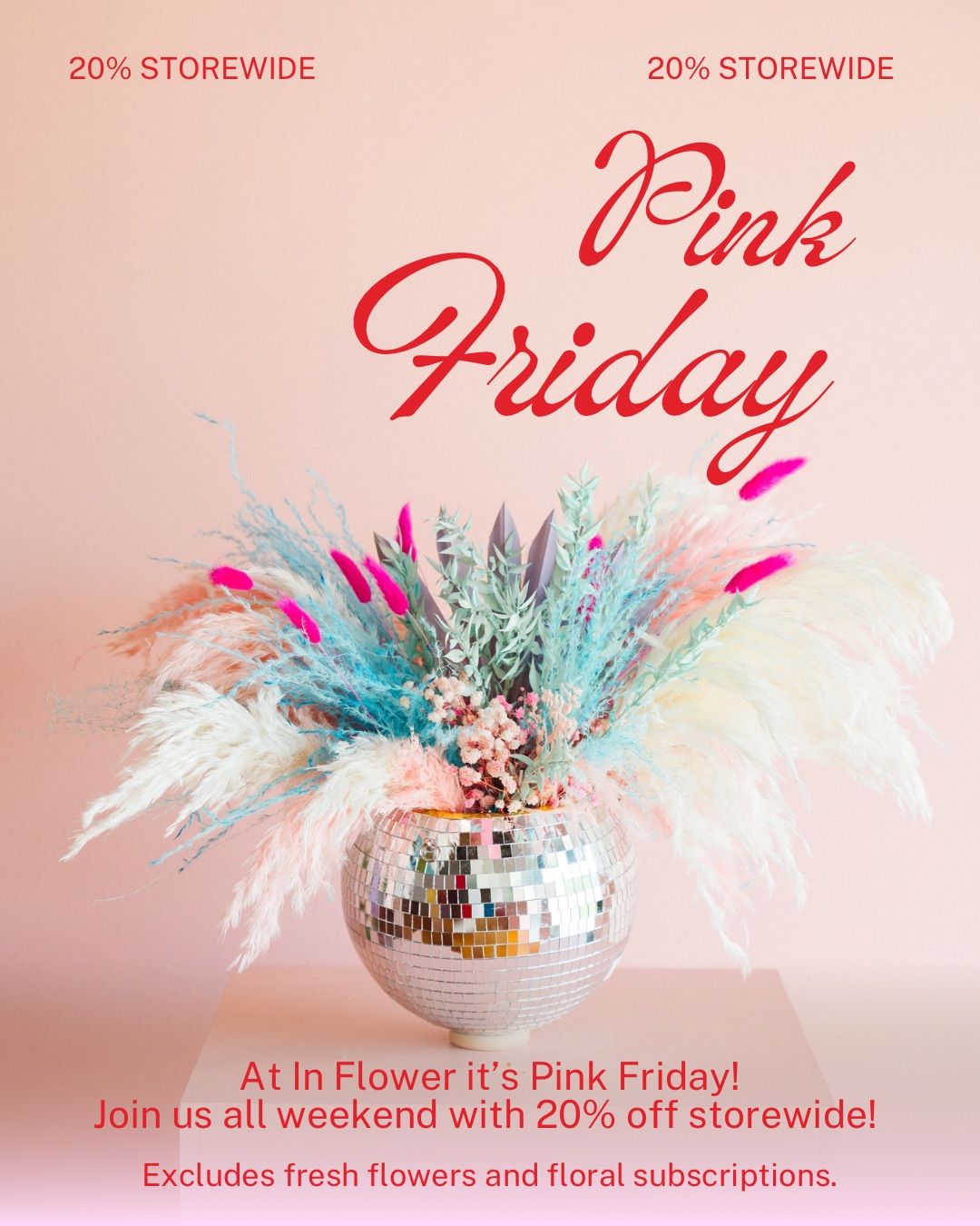 Pink Friday + Small Business Saturday 