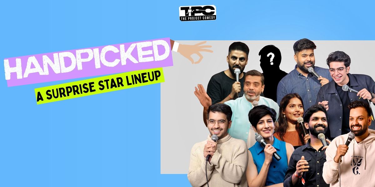 Hand Picked- A Surprise Star Lineup