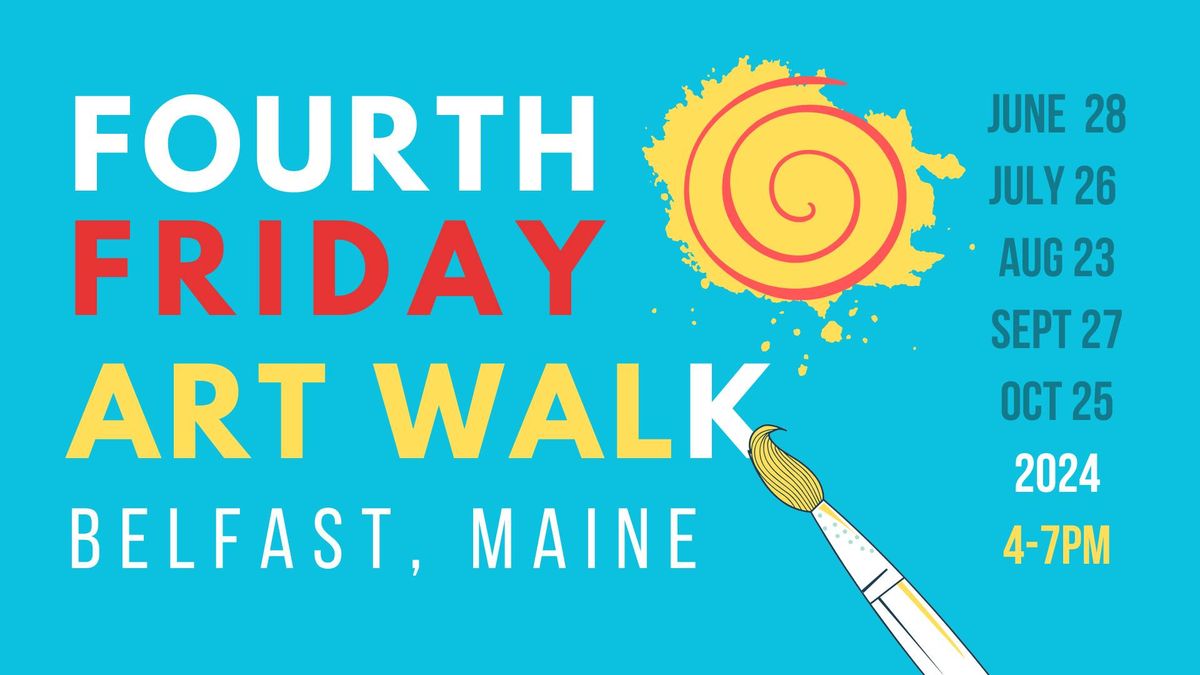 Fourth Friday Art Walk ~ Belfast, Maine