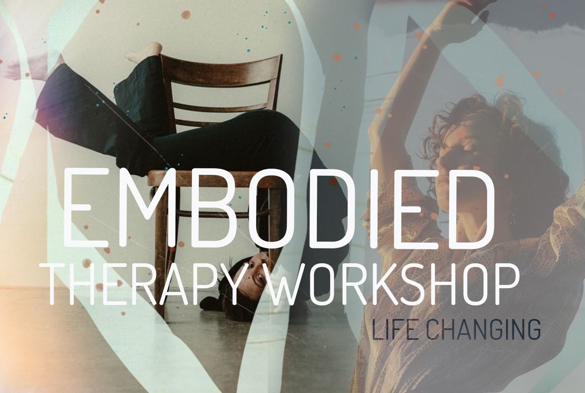 Embodied Therapy Workshop