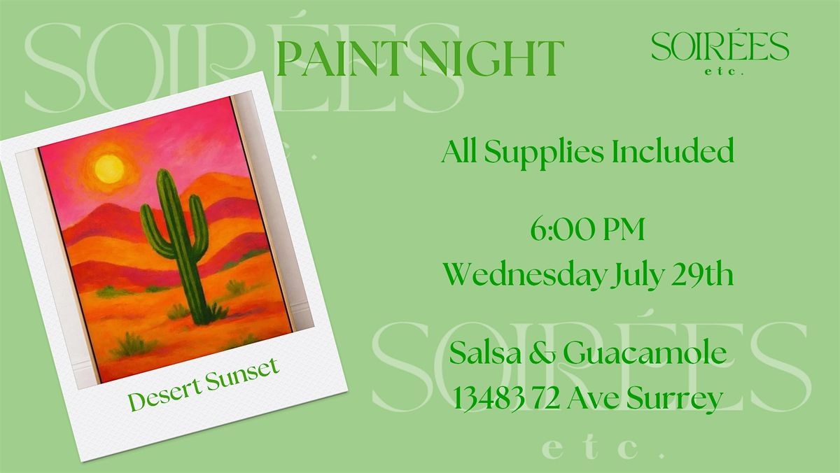 \ufe0f The Sunset Edition: Desert Sunset Paint Night at Salsa & Guacamole