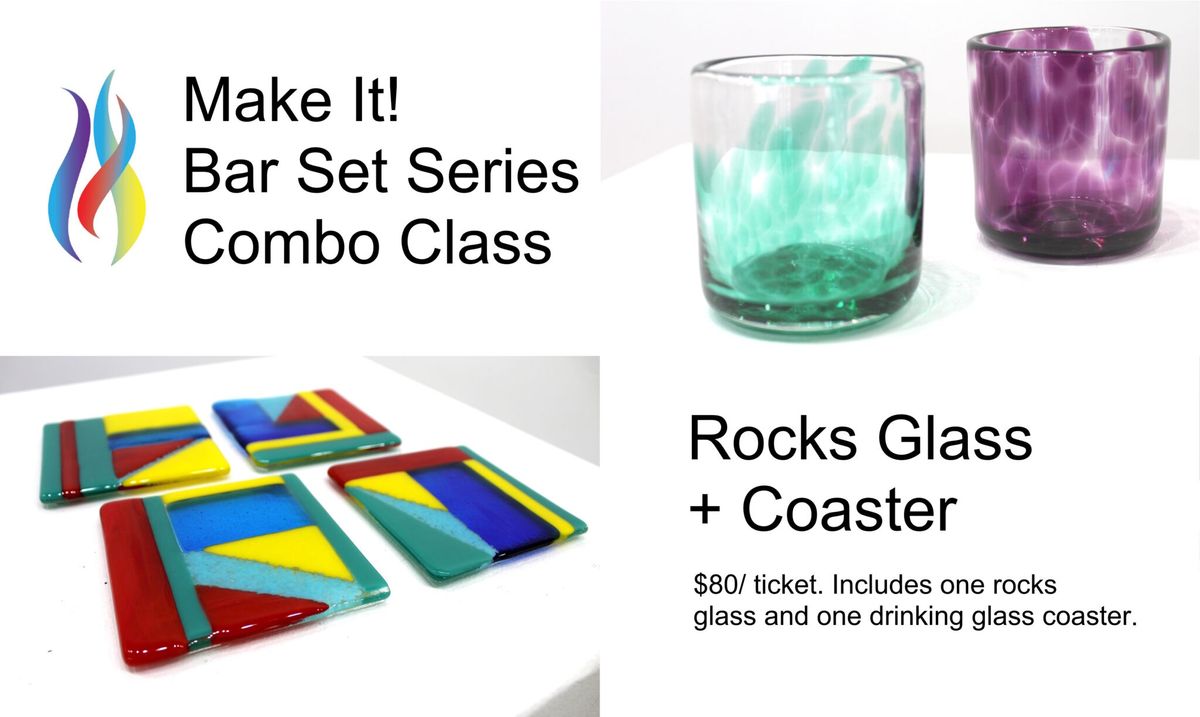 Make It! Bar Set Combo Class: Rocks Glass + Coaster (November 15)