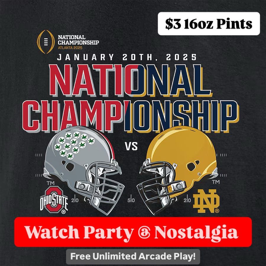 OSU VS ND National Championship Watch Party! $3 Domestic 16oz!