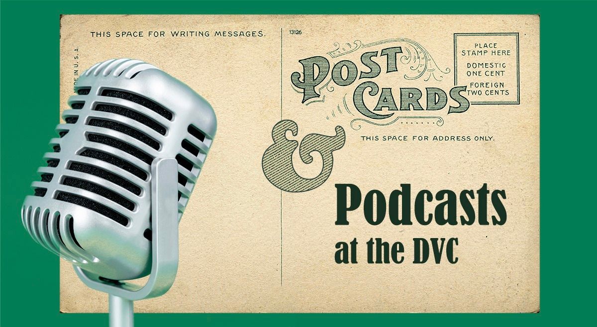 Postcards and Podcasts