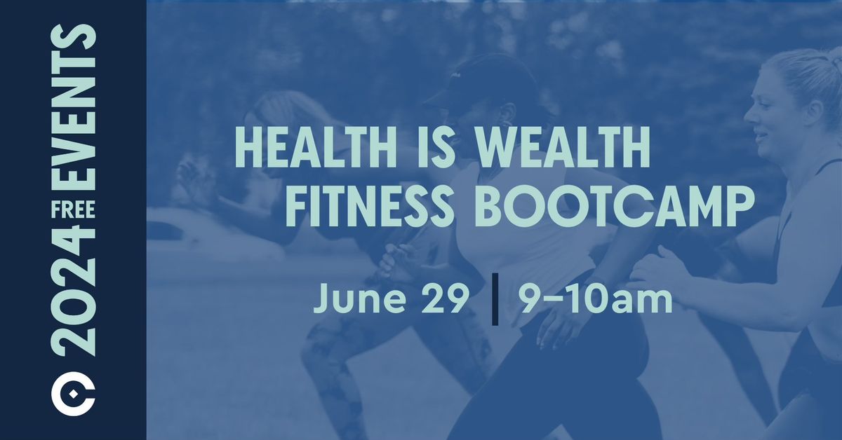 Health is Wealth Fitness Bootcamp