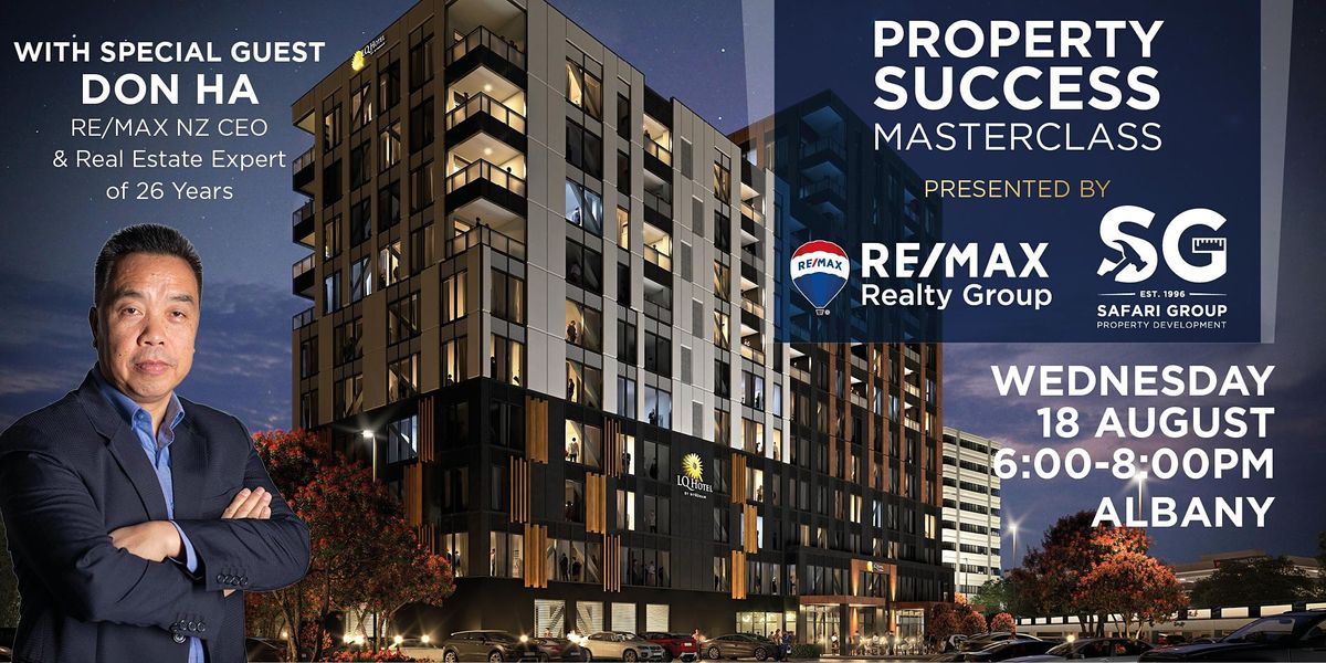 Property Success Masterclass with RE\/MAX Realty Group & Don Ha