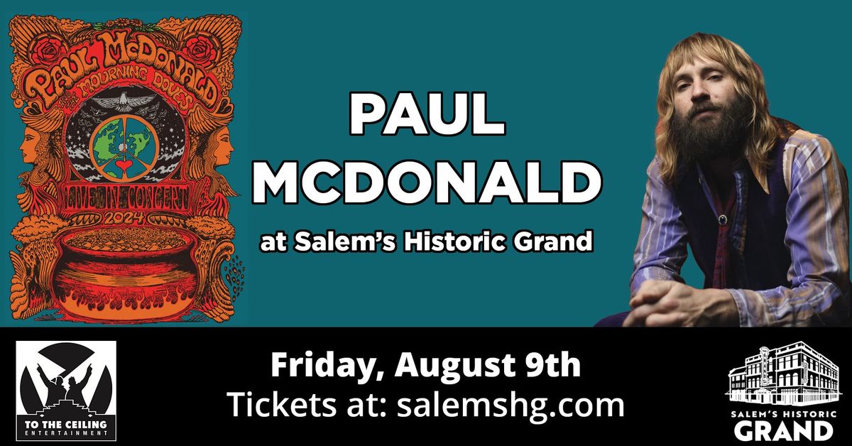 Paul Mcdonald \/ Jake and the Hill People at Salem's Historic Grand Theatre