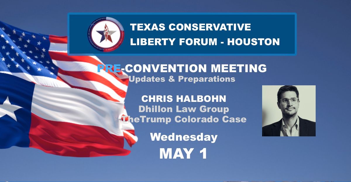 TCLF Houston Gen Meeting: PRE-CONVENTION