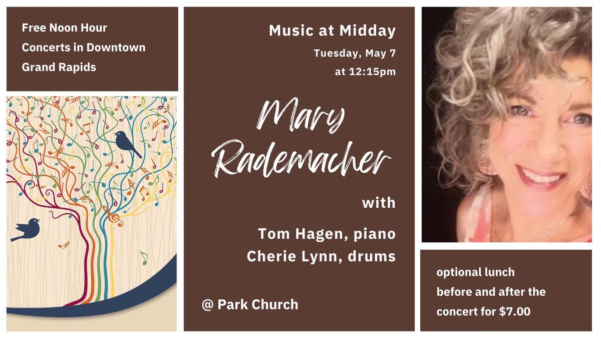Music at Midday: Mary Rademacher with Tom Hagen and Cherie Lynn