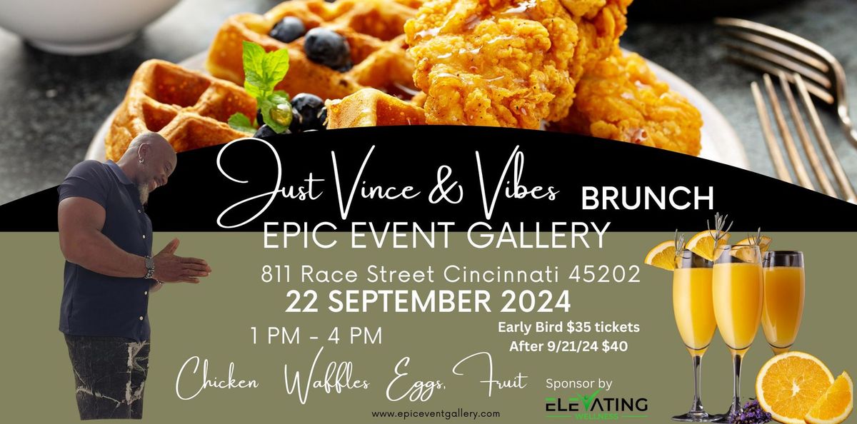 Just Vince & Vibes Brunch